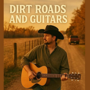 Dirt Roads And Guitars cover